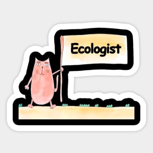 Ecologist. Profession, work, job. Cat shows a banner with the inscription. Watercolor illustration. A gift for a professional. Sticker